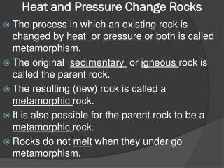 Heat and Pressure Change Rocks