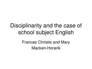 Disciplinarity and the case of school subject English