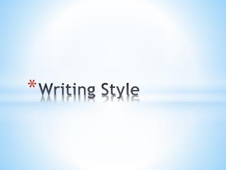 Writing Style