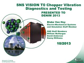 SNS VISION T0 Chopper Vibration Diagnostics and Testing