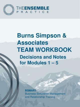 Burns Simpson & Associates TEAM WORKBOOK