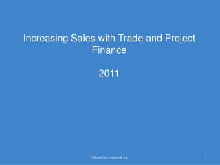 Increasing Sales with Trade and Project Finance 2011