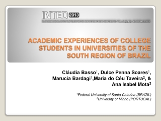 Academic experiences of college students in universities of the south region of brazil