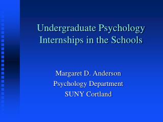 Undergraduate Psychology Internships in the Schools