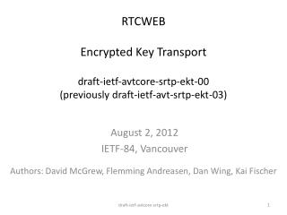 August 2, 2012 IETF-84, Vancouver