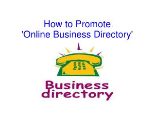 How to Promote 'Online Business Directory'