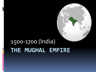 The mughal empire
