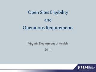 Open Sites Eligibility and Operations Requirements