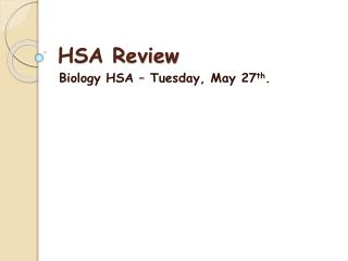 HSA Review