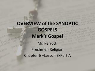gospels gospel synoptic overview mark