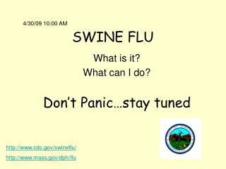 SWINE FLU