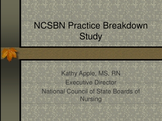 NCSBN Practice Breakdown Study