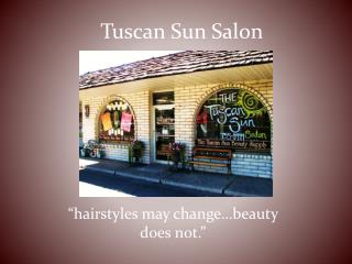 Tuscan Sun Salon