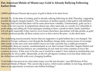 Pan American Metals of Miami says Gold is Already Rallying F