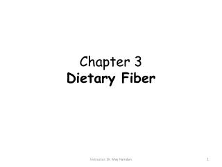Chapter 3 Dietary Fiber