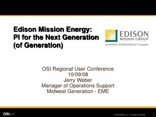 Edison Mission Energy: PI for the Next Generation (of Generation)
