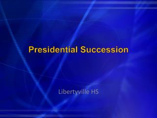 Presidential Succession