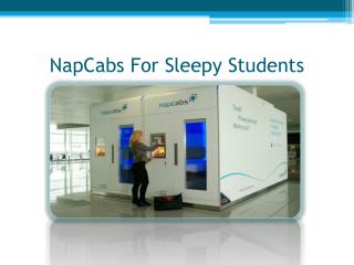 NapCabs For Sleepy Students
