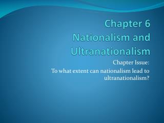 Chapter 6 Nationalism and Ultranationalism