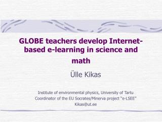 GLOBE teachers develop Internet-based e-learning in science and math