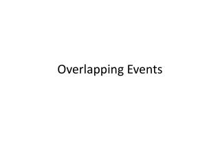Overlapping Events