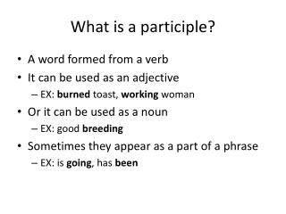 What is a participle?
