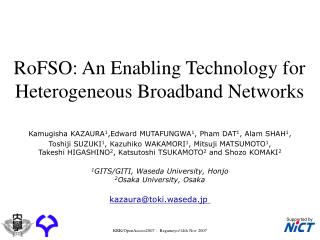 RoFSO: An Enabling Technology for Heterogeneous Broadband Networks