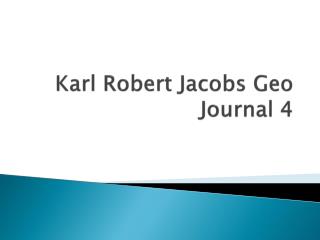 Karl Robert Jacobs Geo Journal 4