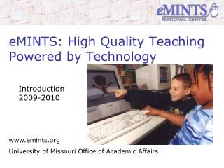 eMINTS: High Quality Teaching Powered by Technology