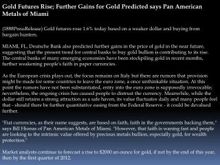 Gold Futures Rise; Further Gains for Gold Predicted says Pan