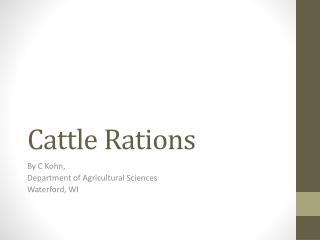 Cattle Rations