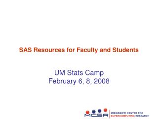 SAS Resources for Faculty and Students