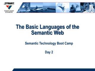 The Basic Languages of the Semantic Web
