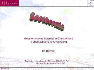 Geothermisches Potential in Griechenland & oberflächennahe Anwendung 23.10.2009