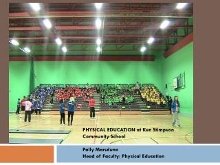 PHYSICAL EDUCATION at Ken Stimpson Community School Pally Marsdunn