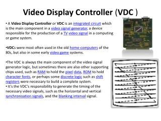 Video Display Controller ( VDC )