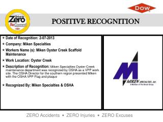 Date of Recognition : 2-07-2013 Company : Miken Specialties
