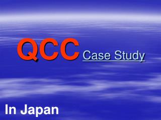 QCC Case Study