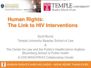 Scott Burris Temple University Beasley School of Law & The Center for Law and the Public’s Health/Johns Hopkins Bloo