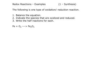 Redox Reactions – Examples		(1 – Synthesis)