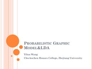 Probabilistic Graphic Model&LDA