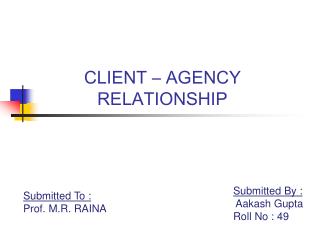 CLIENT – AGENCY RELATIONSHIP