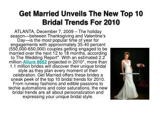 Get Married Unveils The New Top 10 Bridal Trends For 2010