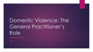 Domestic Violence: The General Practitioner’s Role