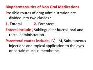 Biopharmaceutics of Non Oral Medications