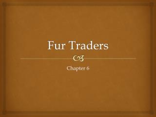 Fur Traders