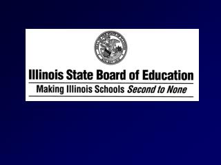 The Illinois State Board of Education