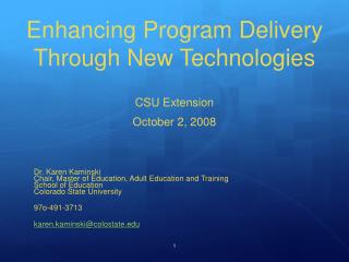 Enhancing Program Delivery Through New Technologies