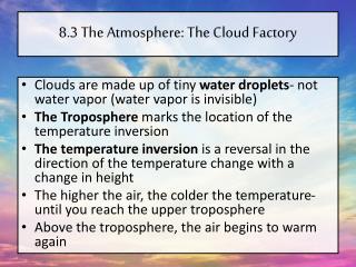 8.3 The Atmosphere: The Cloud Factory