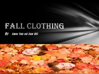 FALL Clothing